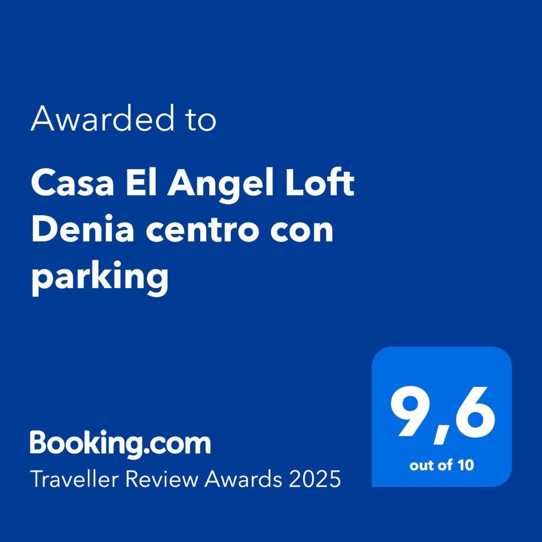 Casa El Angel Loft Denia Centro Con Parking Apartamento Exterior foto